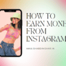 How To Earn Money From Instagram